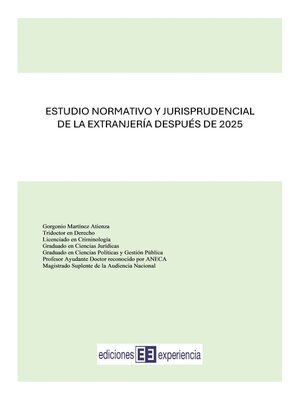 cover image of Estudio normativo y jurisprudencial de la extranjería después de 2015